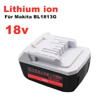 18V 18000mAh de Iões de Lítio de Bateria para Makita BL1813G Recarregáveis Baterias de Substituição BL1811G BL1815G 195608-4 Ferramentas de Poder